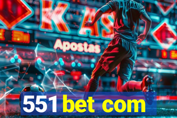 551 bet com